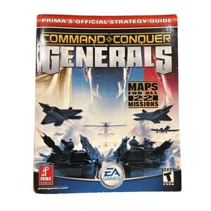 Command and Conquer Generals : Prima's Official Strategy Guide 2003 1st edition
